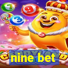 nine bet